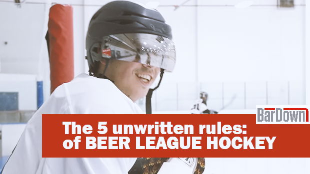 The 5 unwritten rules of beer league hockey.